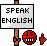 Speak English